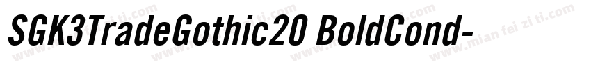 SGK3TradeGothic20 BoldCond字体转换